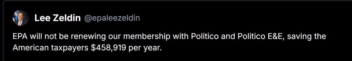 Picutre of Lee Zeldin's X post stating that the EPA is canceling the Politico subscriptions.